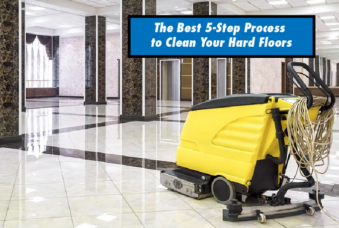 The Best 5-Step Process to Clean Your Hard Floors
